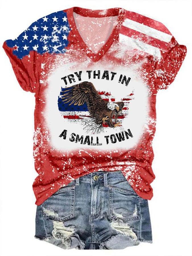 Women's Try That In A Small Town Print V-Neck T-Shirt