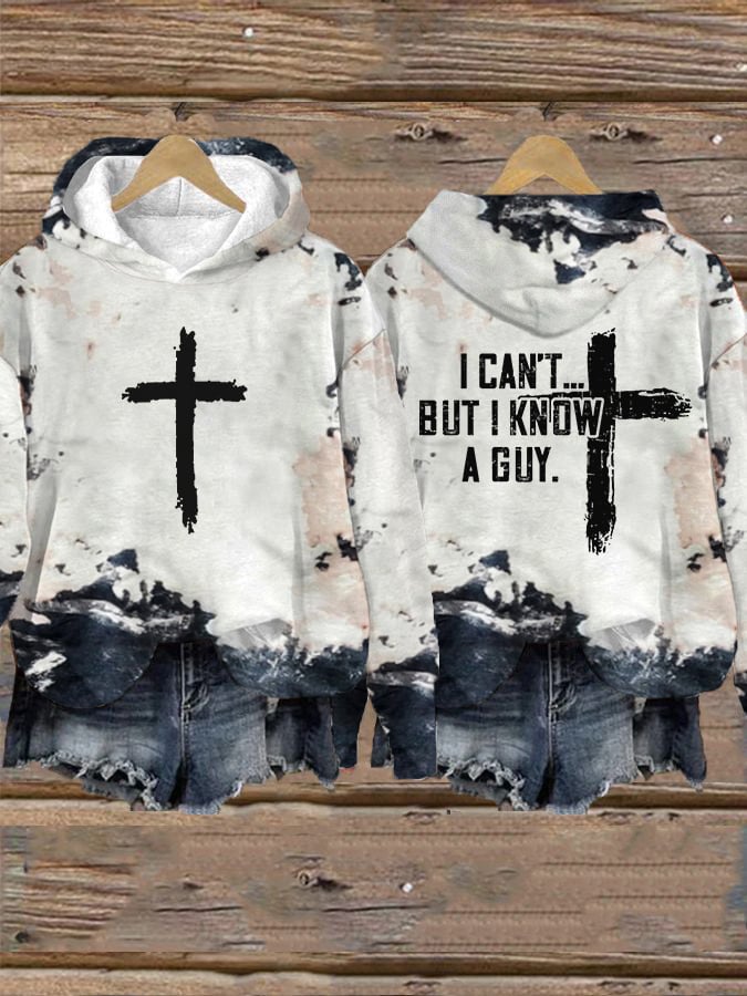 Women's I Can't But I Know A Guy Jesus Hoodie