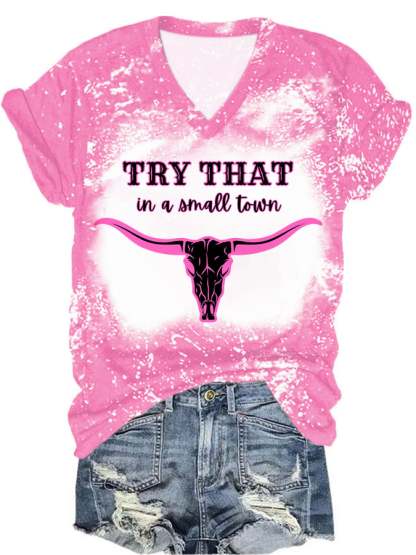 Women's Pink 'Try That In A Small Town' Print V-Neck T-Shirt