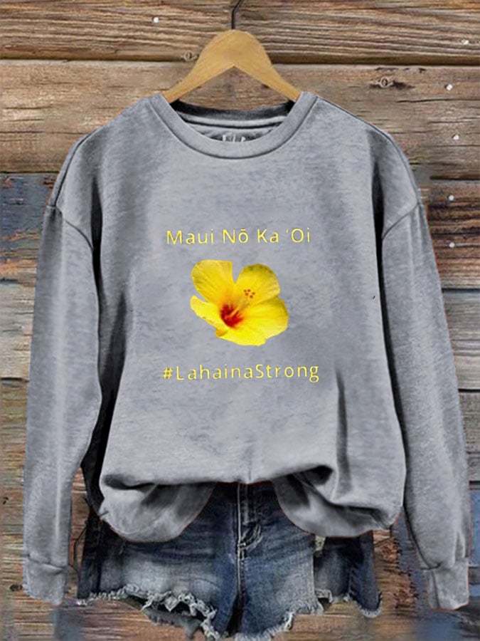 Women's Maui Lahaina Strong Sweatshirt