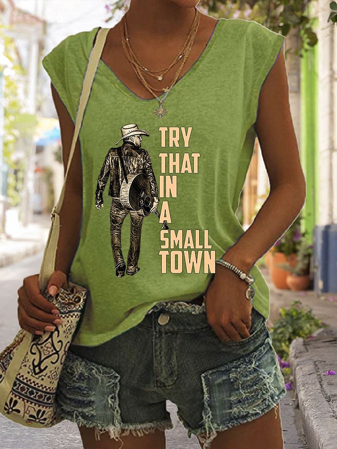 Women's Try That In A Small Town Sleeveless Tee