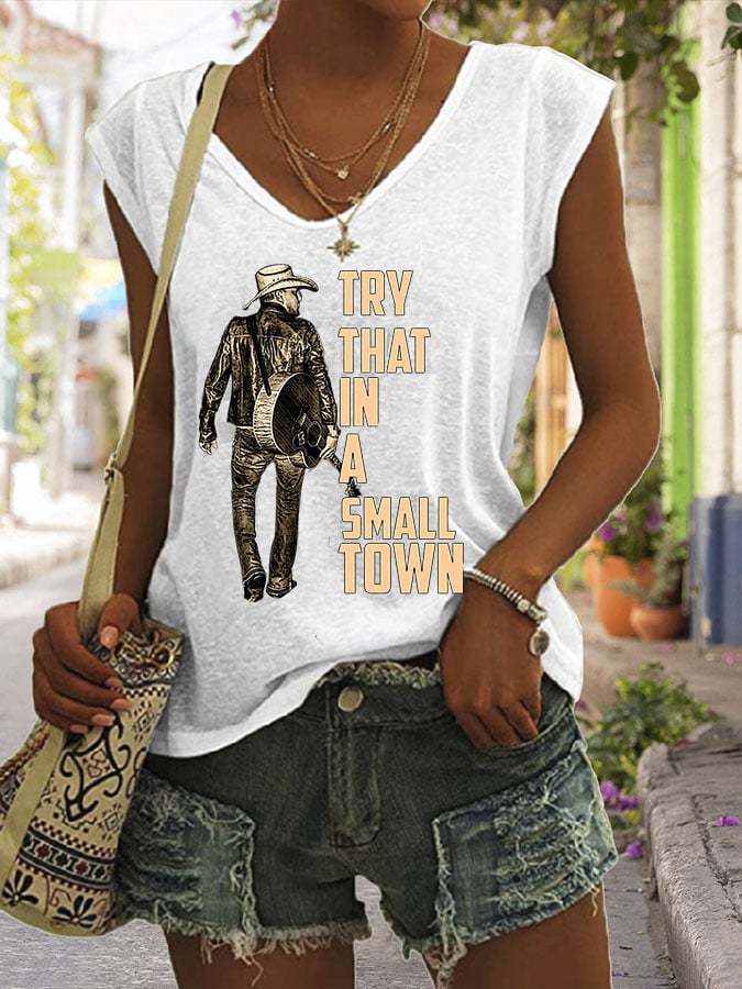 Women's Try That In A Small Town Sleeveless Tee