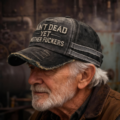 🎉Last Day 49% OFF -Ain't Dead Yet Vintage Trucker Cap-Buy 2 Free shipping
