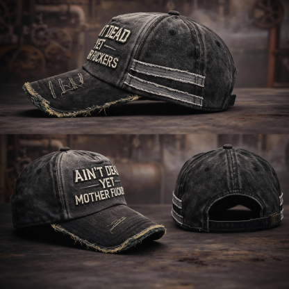🎉Last Day 49% OFF -Ain't Dead Yet Vintage Trucker Cap-Buy 2 Free shipping