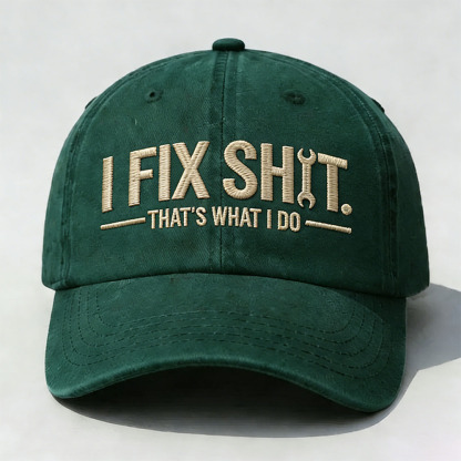 I Fix Sh*t That's What I Do Vintage Cap