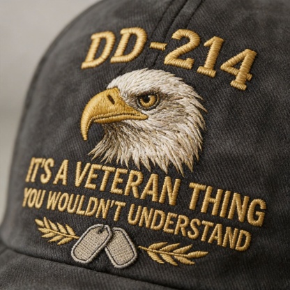 DD-214 Veteran Hat -It's a veteran thing - Embroidered Edition