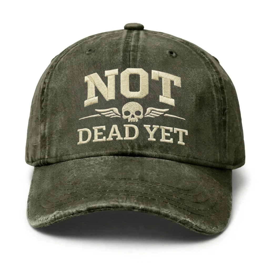 Vintage Wash "Not Dead Yet" Embroidered Cap