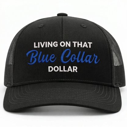 🔥LAST DAY 50% OFF-🛠️🧢Blue Collar Dollar Trucker Hat – Proud Workwear Cap