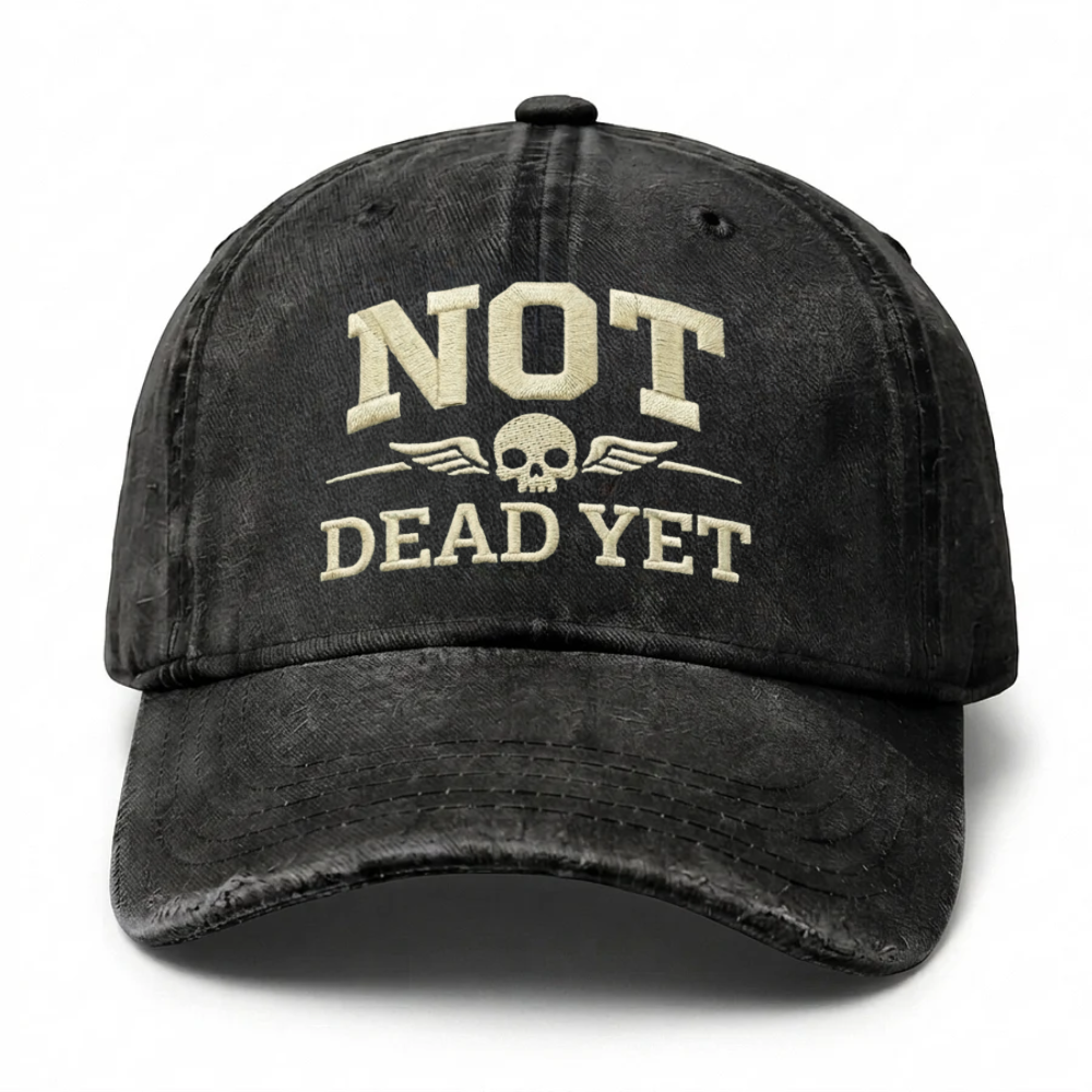 Vintage Wash "Not Dead Yet" Embroidered Cap