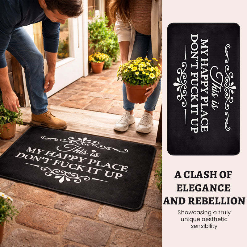 “This Is My Happy Place”  Funny Doormat
