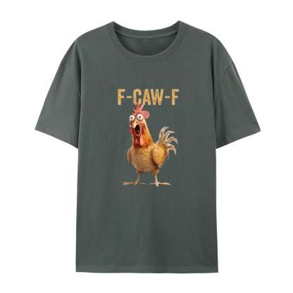 🔥Last Day 50% OFF🐦‍⬛Funny F-Caw-F Chicken T-Shirt