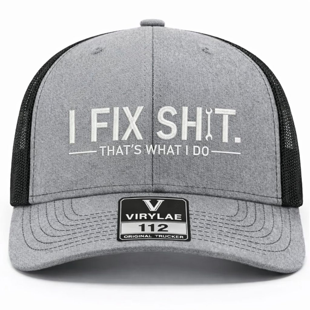 💥LAST DAY 50% OFF-🛠️ I Fix S**t Trucker Hat – Funny Mechanic & Fixer Cap