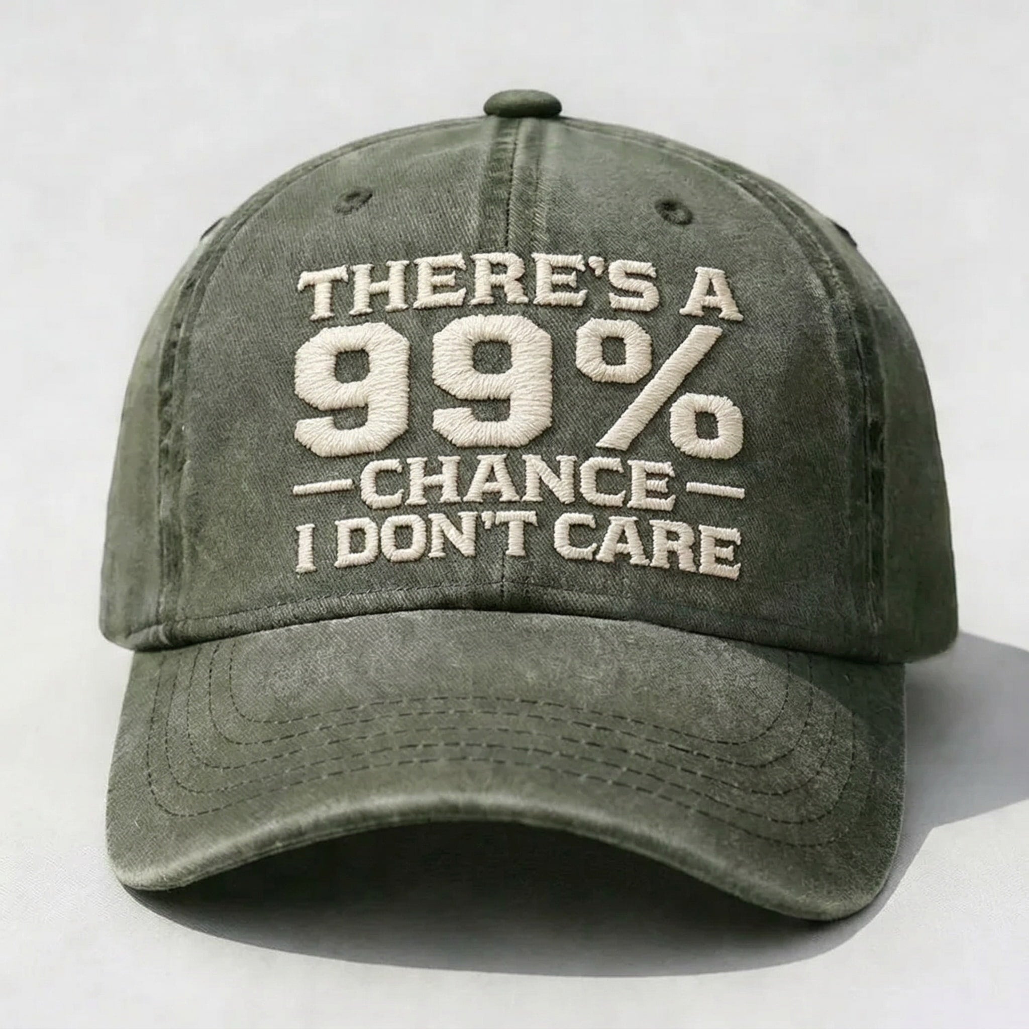 THERE'S A 99% CHANCE I DON'T CARE Embroidered Cap