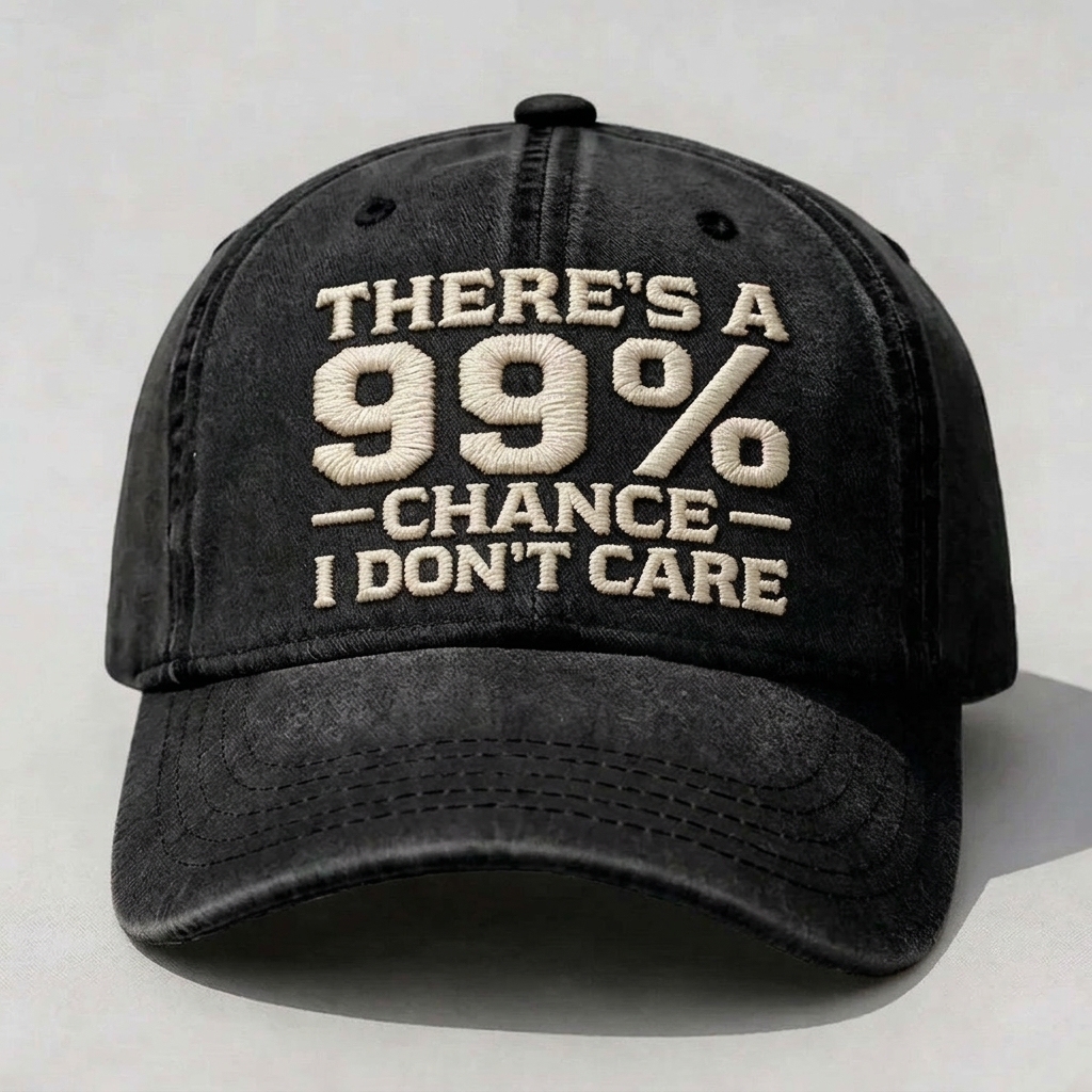 THERE'S A 99% CHANCE I DON'T CARE Vintage Cap