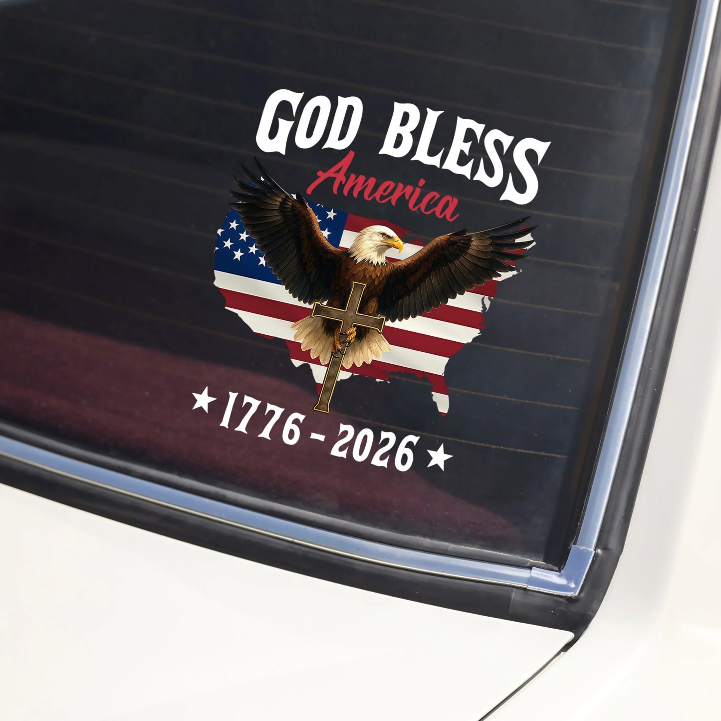 Patriotic 250th Anniversary God Bless America Eagle 1776–2026 Car Window Decal Sticker