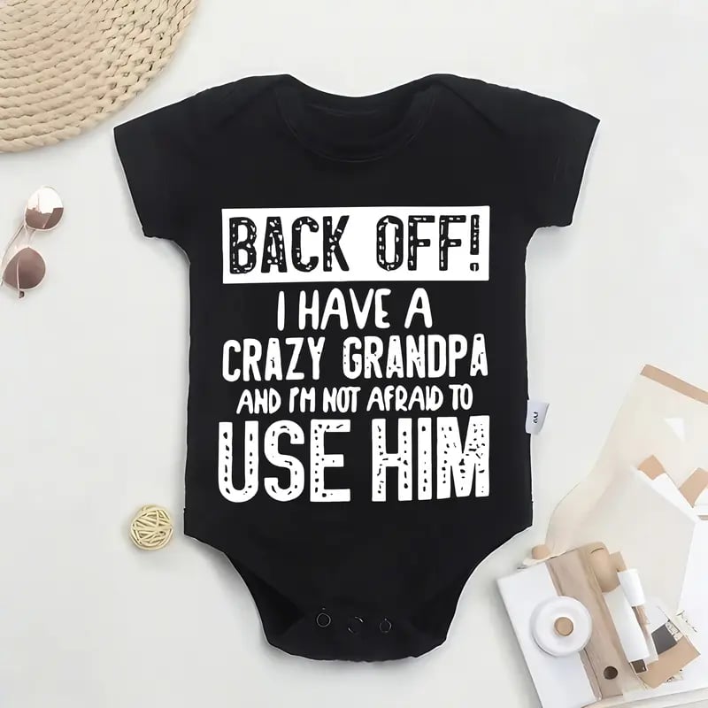 🔥Hot Sale 50% off🌟👶 "Back Off! I Have a Crazy Grandpa" Cute Cotton Baby Bodysuit