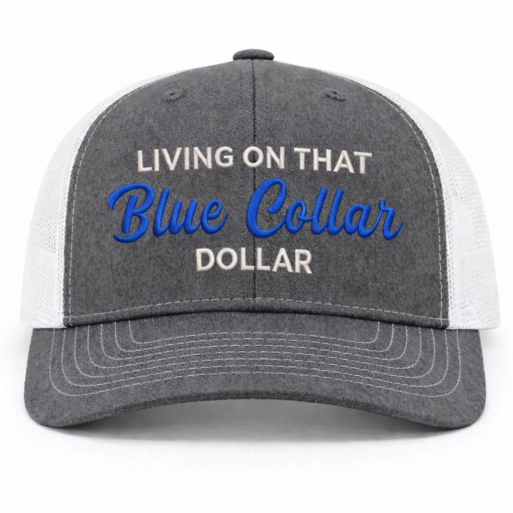 🔥LAST DAY 50% OFF-🛠️🧢Blue Collar Dollar Trucker Hat – Proud Workwear Cap