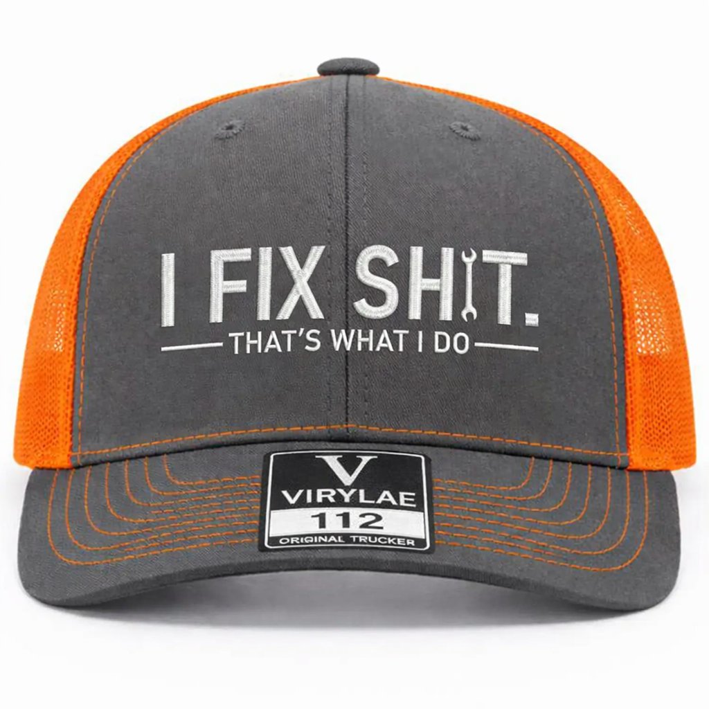 💥LAST DAY 50% OFF-🛠️ I Fix S**t Trucker Hat – Funny Mechanic & Fixer Cap