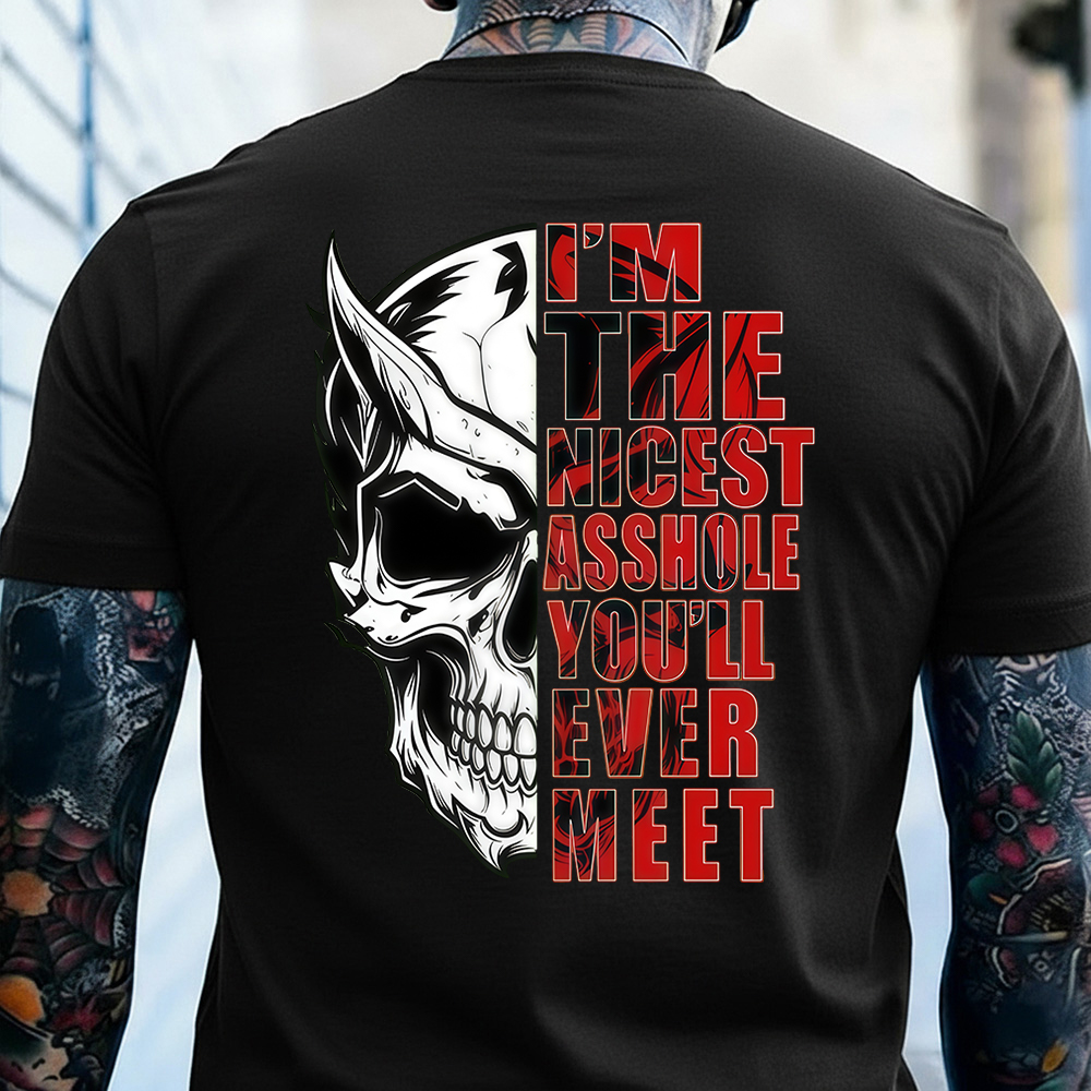 I'm The Nicest Asshole You'll Ever Meet GEN X T-shirt