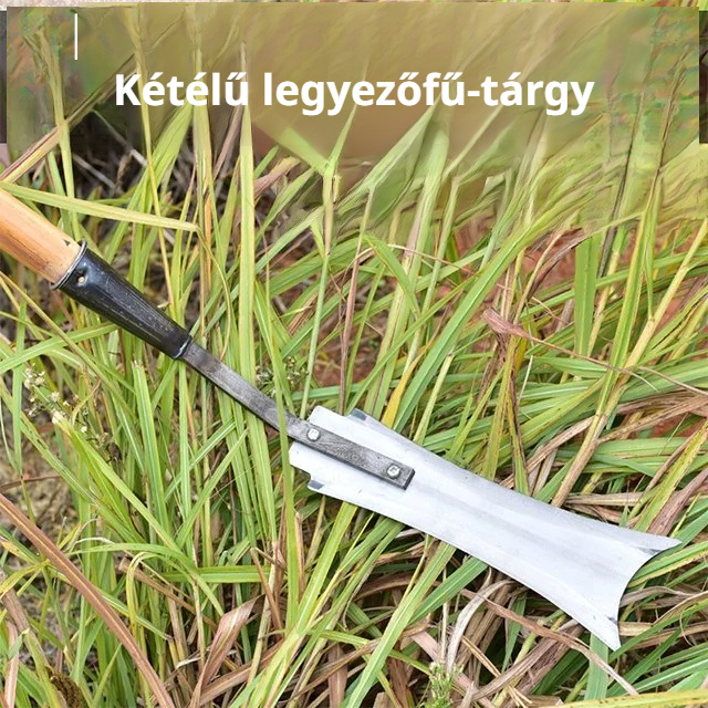 Kétoldalas, hosszú nyelű kés speciális szerszám földtisztításhoz