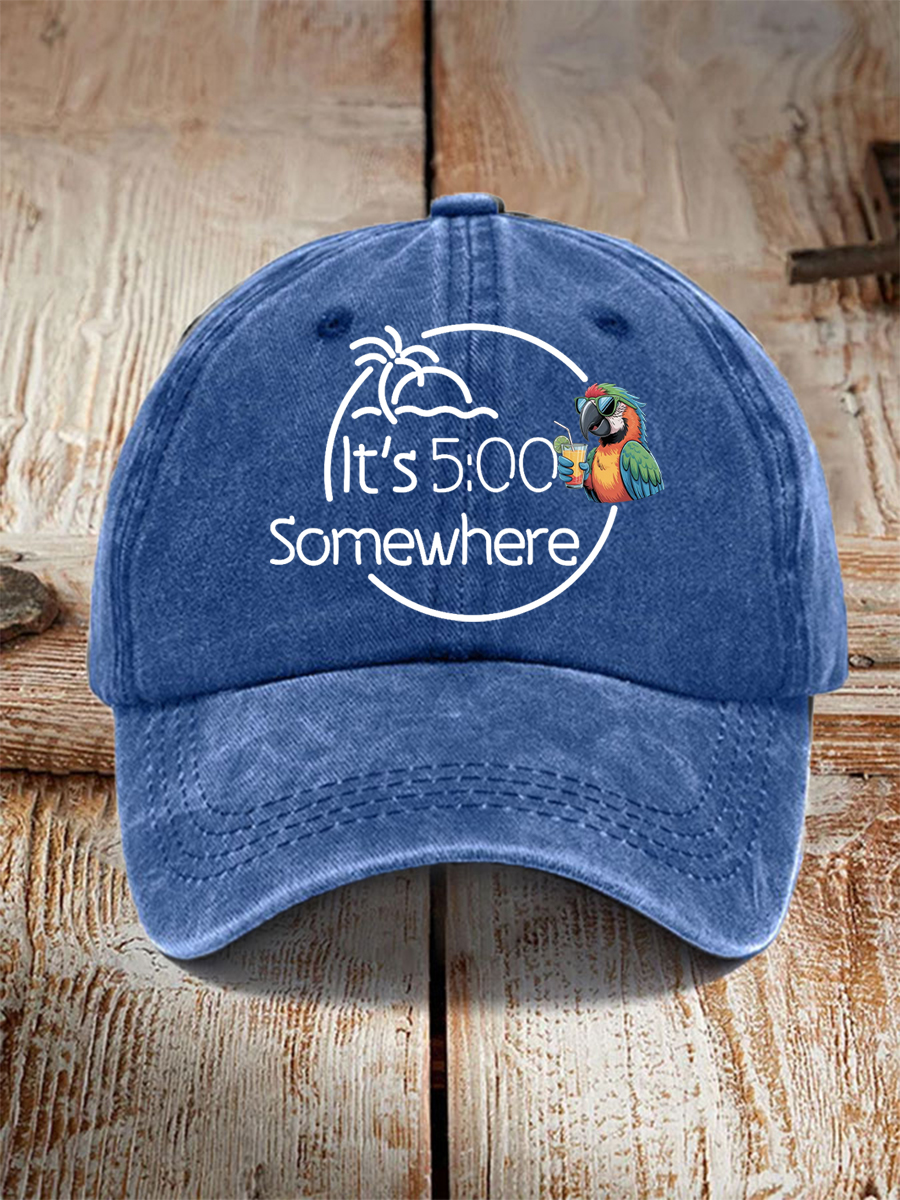 Unisex  Its 5 O'clock Somewhere Hat