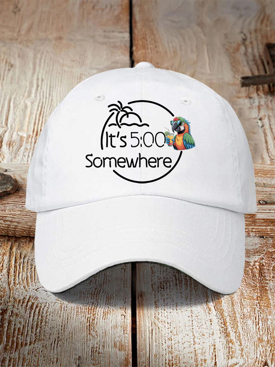 Unisex Its 5 O'clock Somewhere Hat