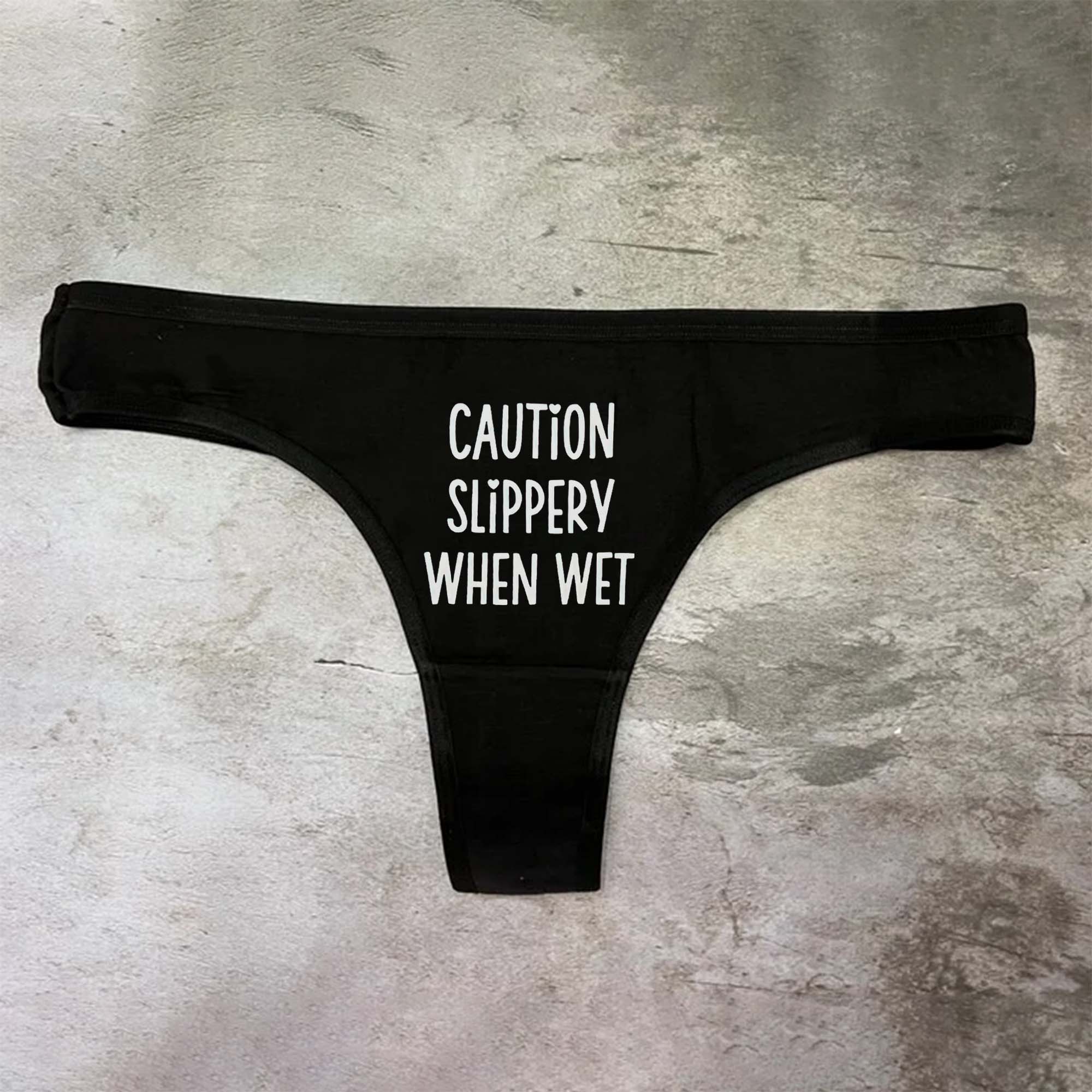 Caution Slippery When Wet Printed Sexy Women's Panties