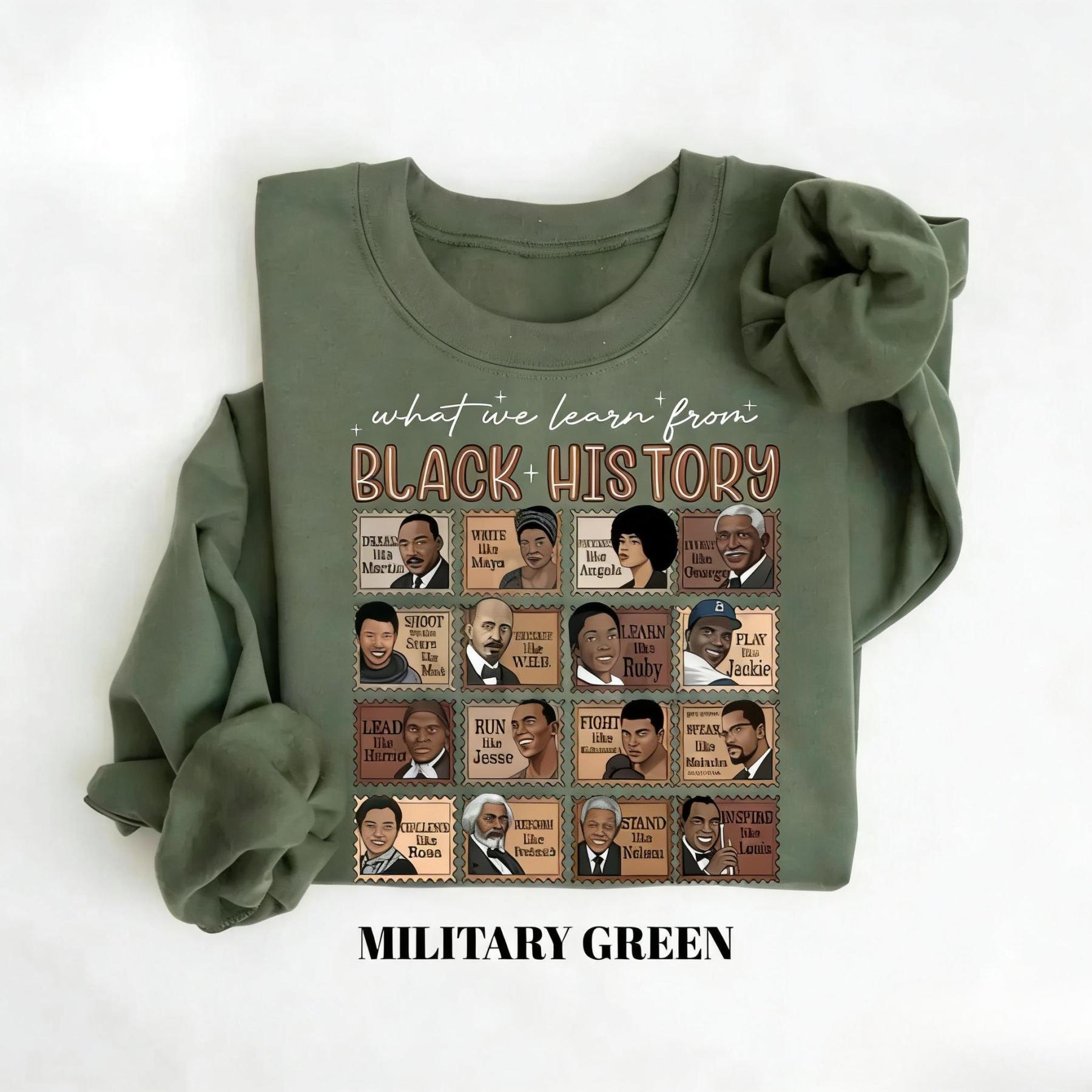 What We Learn From Black History Sweatshirt | Educational Black History Month Crewneck | Social Justice Graphic Shirt | African American Heritage Jumper | Civil Rights Empowerment Pullover | Black Excellence History Tee