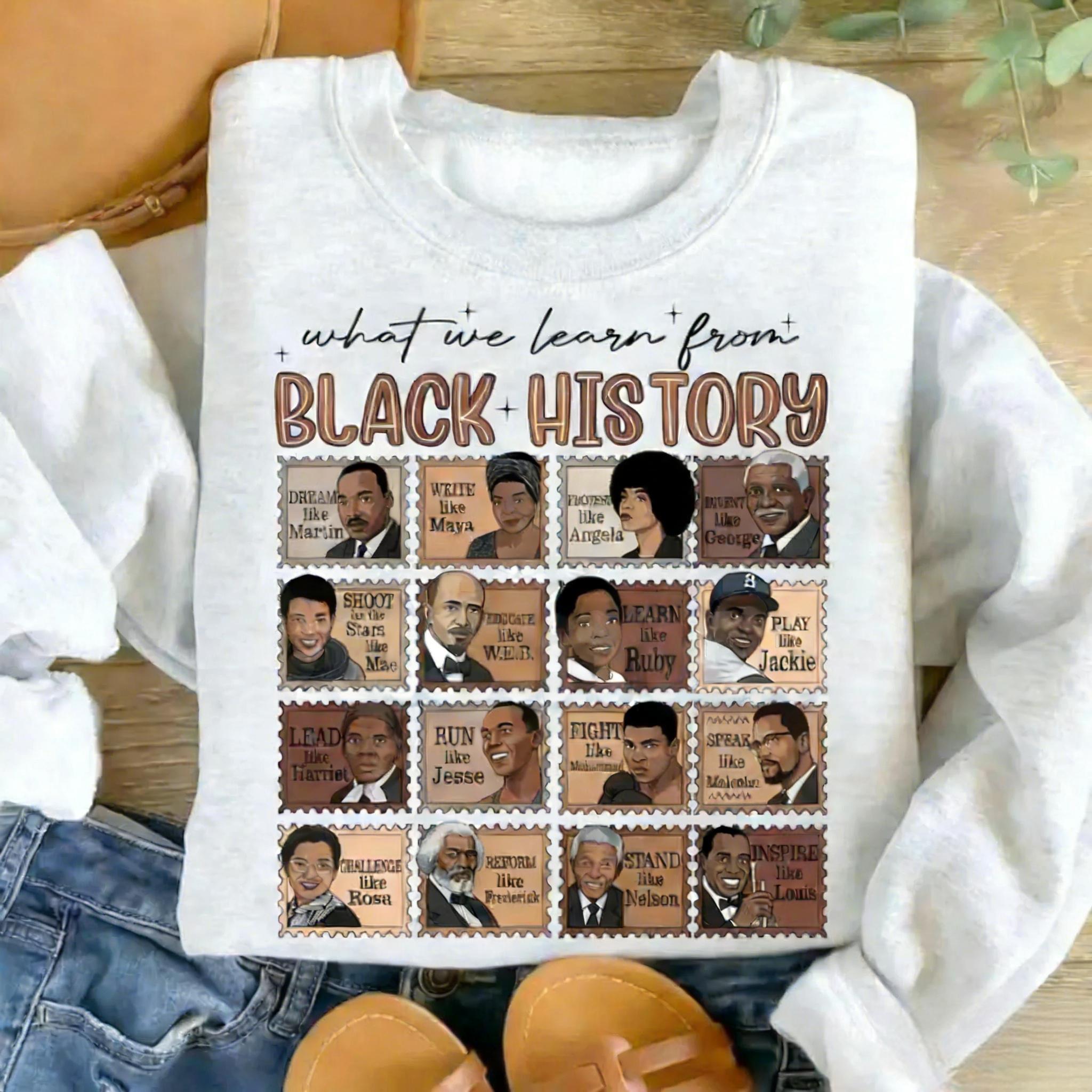 What We Learn From Black History Sweatshirt | Educational Black History Month Crewneck | Social Justice Graphic Shirt | African American Heritage Jumper | Civil Rights Empowerment Pullover | Black Excellence History Tee