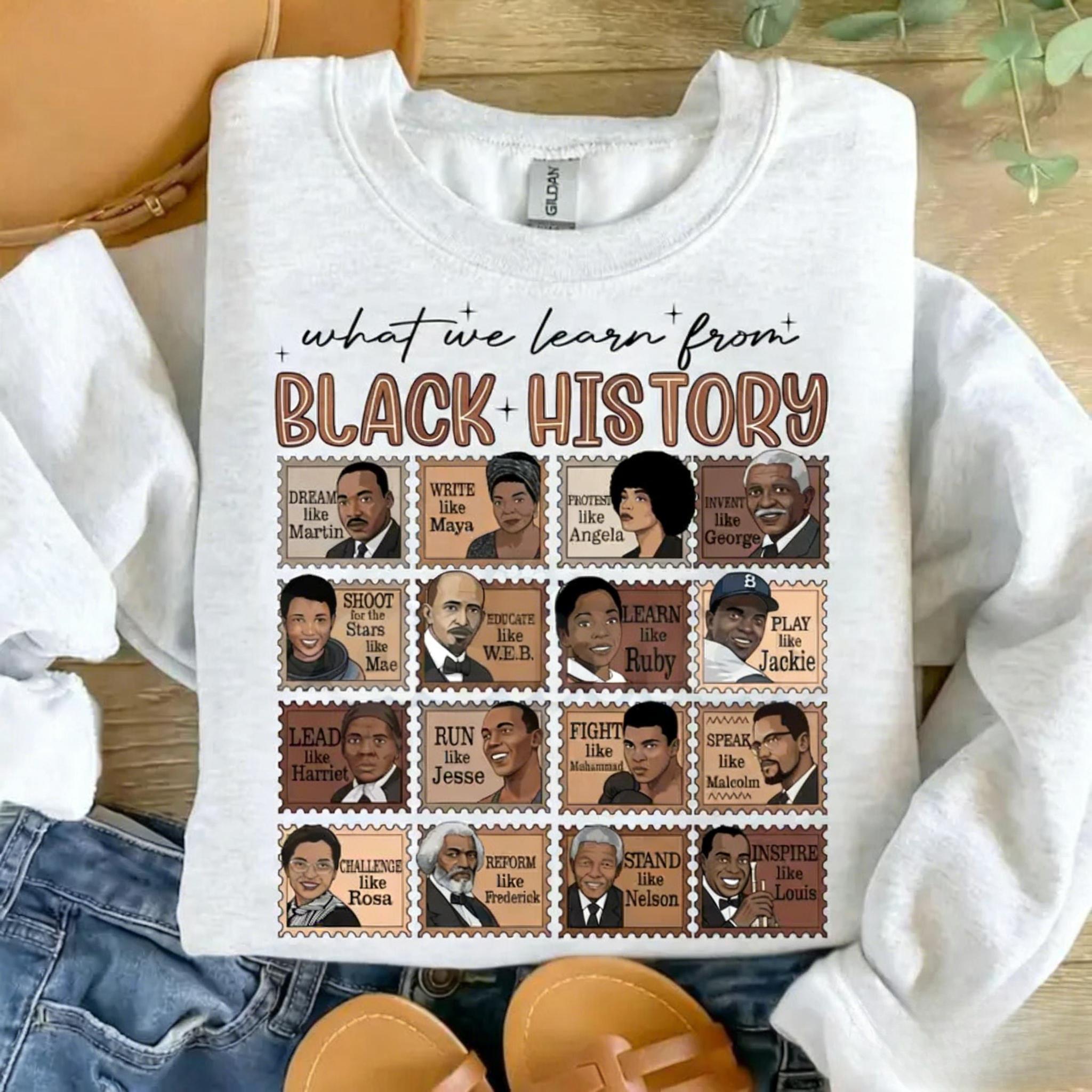 What We Learn From Black History Sweatshirt | Educational Black History Month Crewneck | Social Justice Graphic Shirt | African American Heritage Jumper | Civil Rights Empowerment Pullover | Black Excellence History Tee