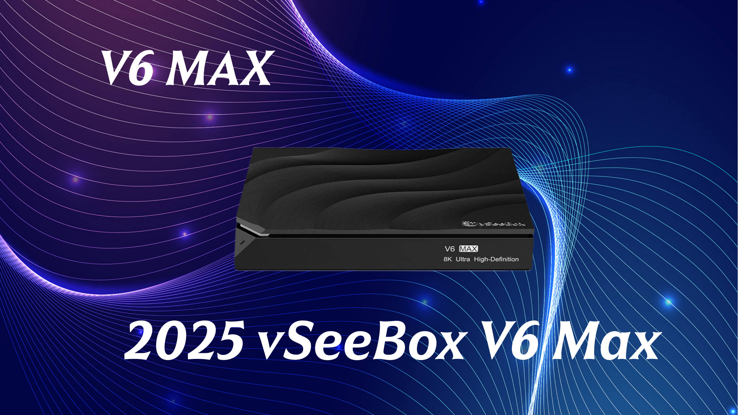 vseebox-vseebox V6 Max 