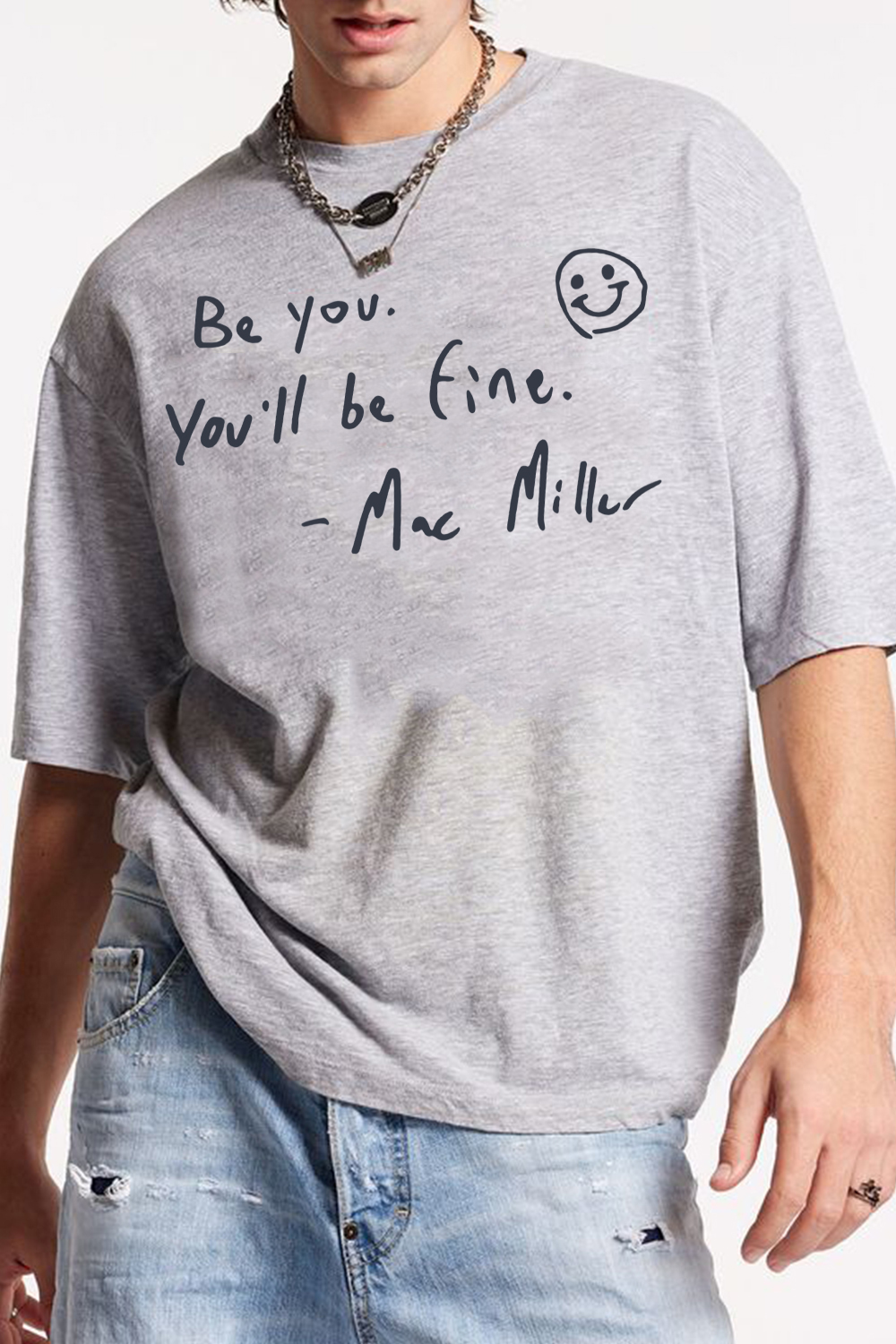 Be yourself. You'll be fine - Mac Miller TEE