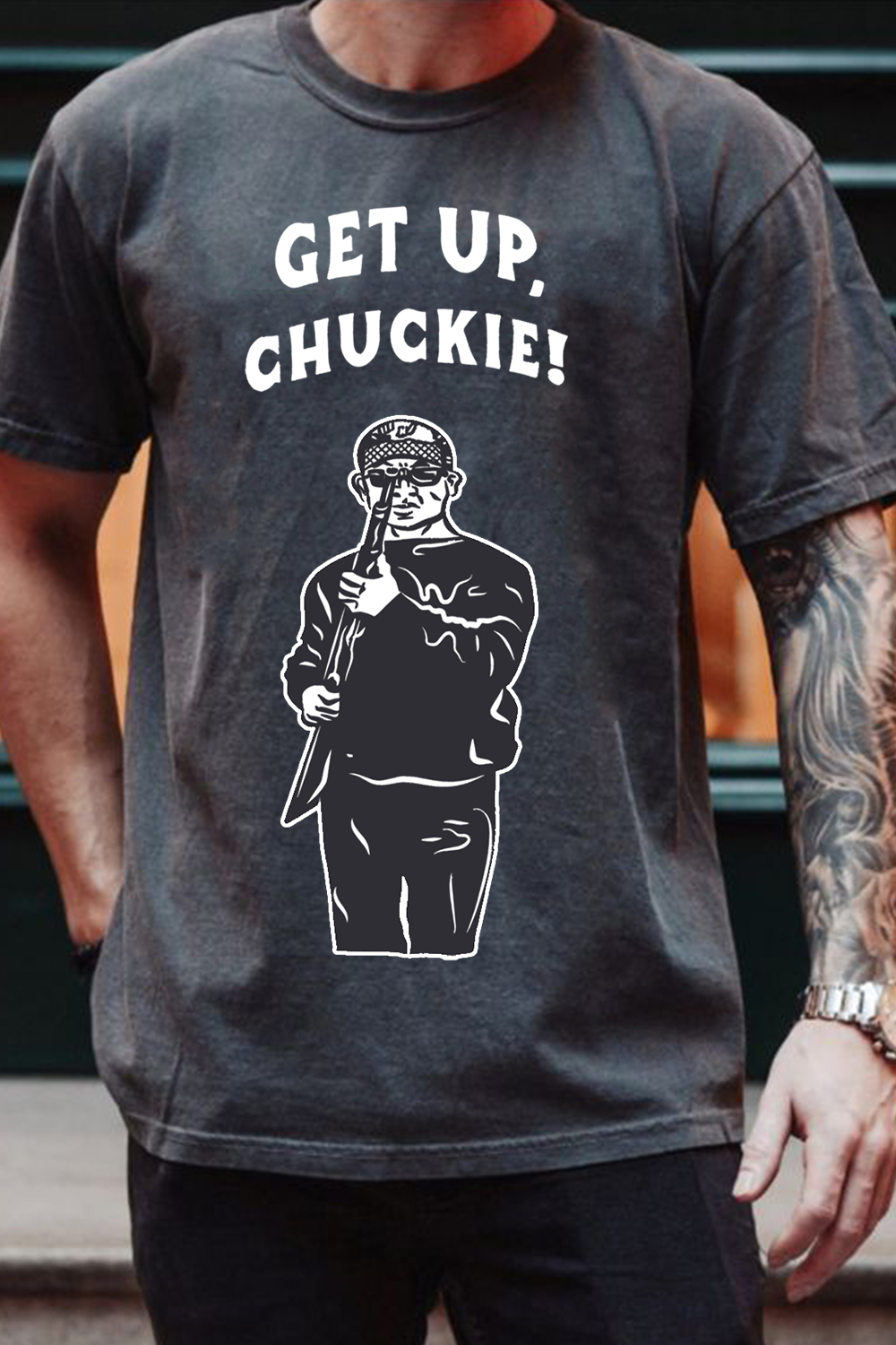 Get up Chucky!! T-shirt