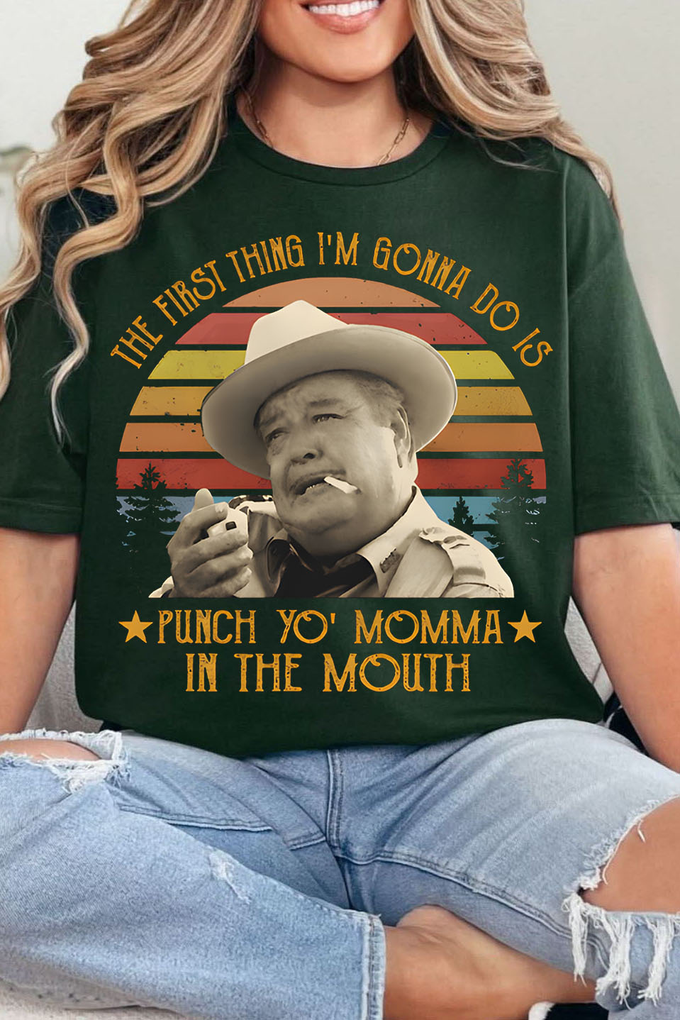 The First Thing I Do Is Shirt, Smokey And The Bandit Movie T-Shirt For Women