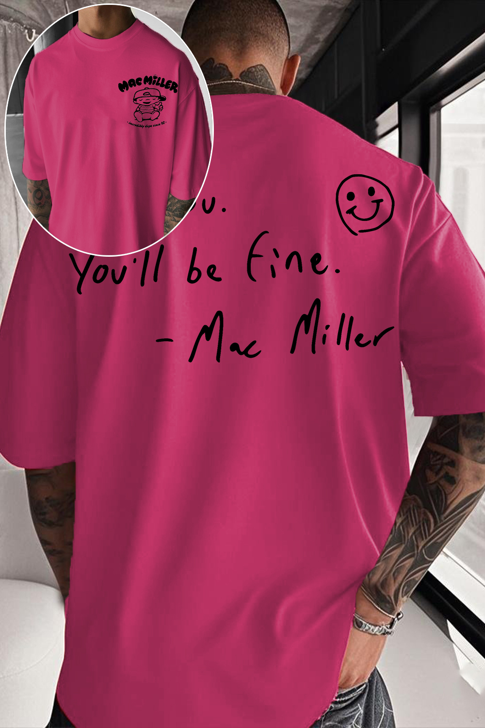 Be You You'll Be Fine Mac Miller Double‑Sided T‑shirt