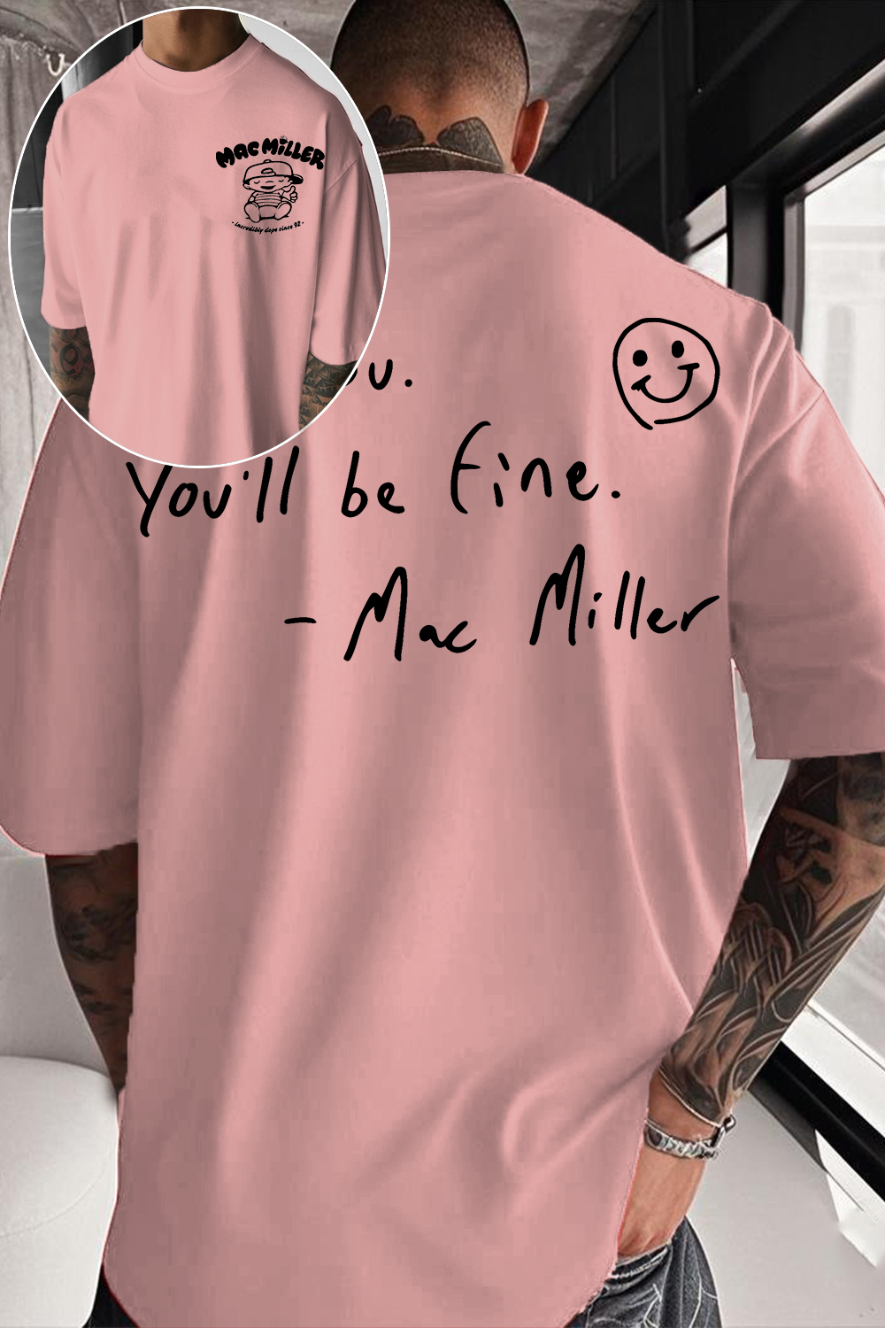 Be You You'll Be Fine Mac Miller Double‑Sided T‑shirt