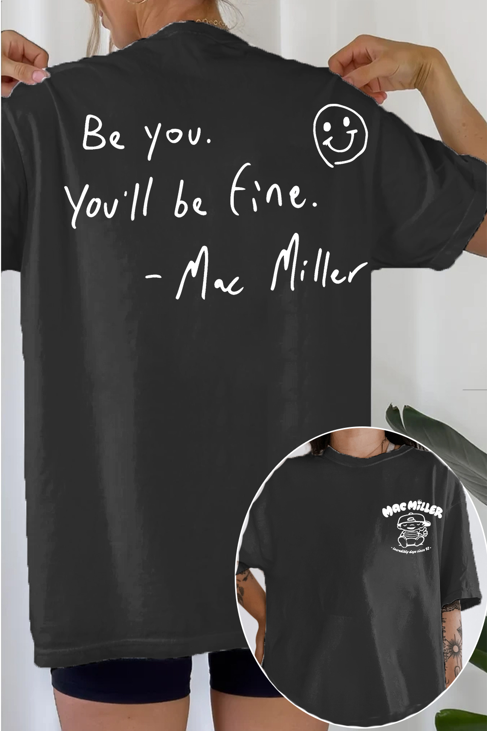 Be You You'll Be Fine Mac Miller Double‑Sided Women T‑shirt