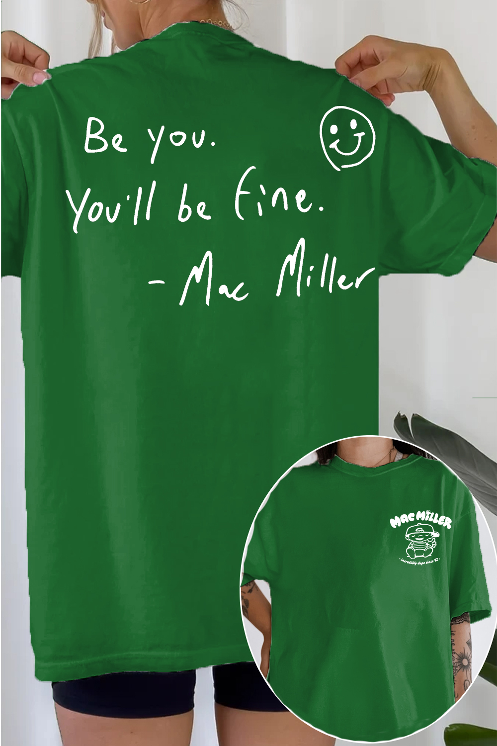 Be You You'll Be Fine Mac Miller Double‑Sided Women T‑shirt