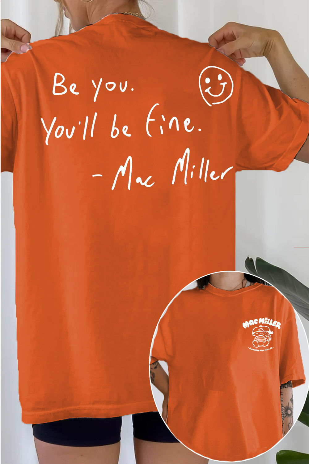 Be You You'll Be Fine Mac Miller Double‑Sided Women T‑shirt