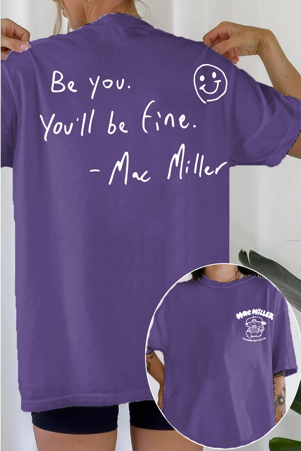 Be You You'll Be Fine Mac Miller Double‑Sided Women T‑shirt