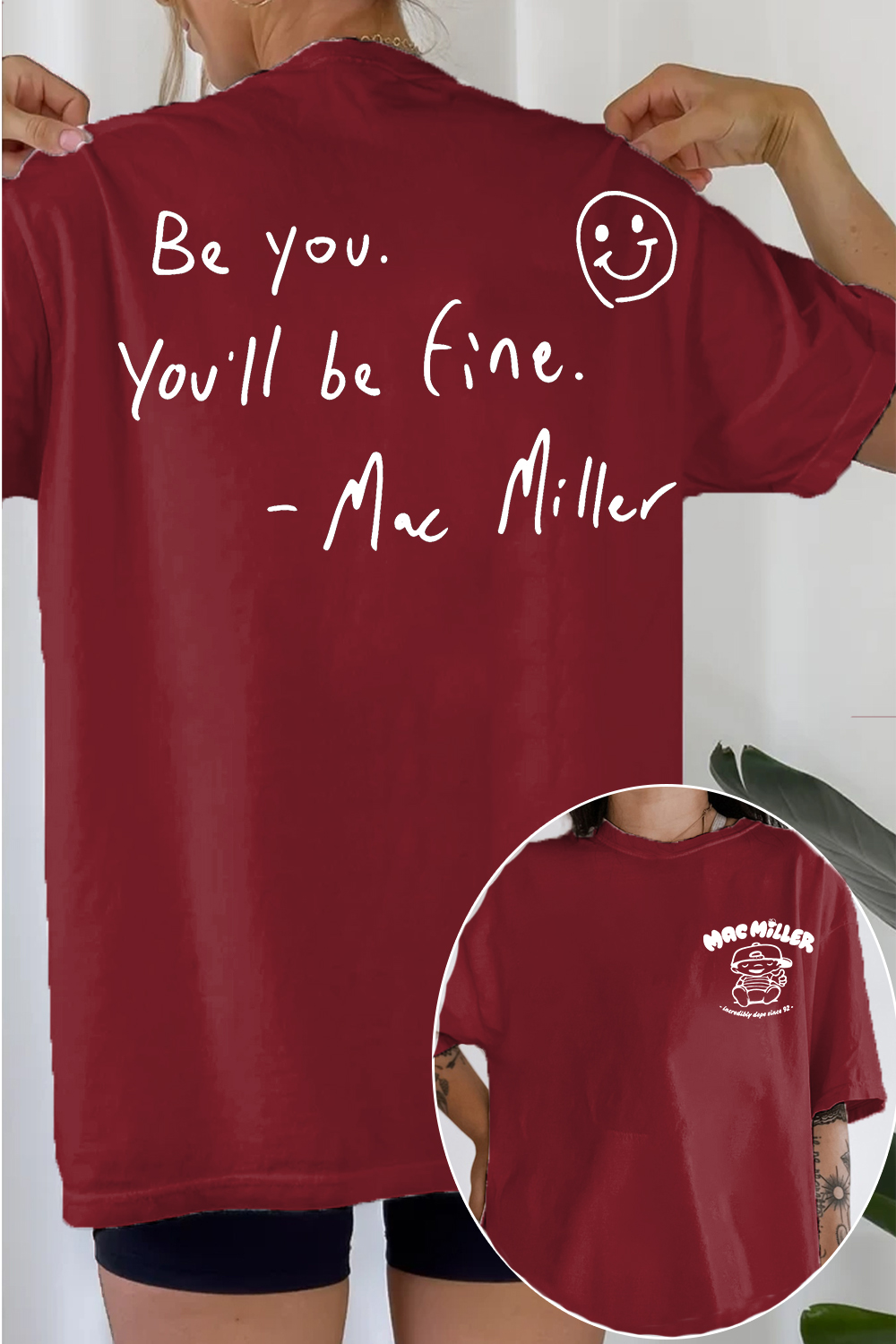 Be You You'll Be Fine Mac Miller Double‑Sided Women T‑shirt