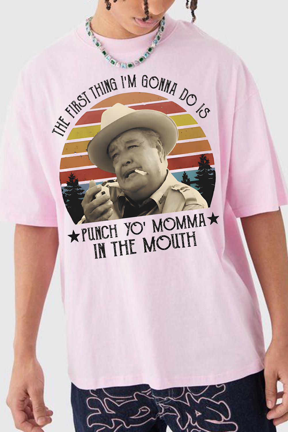 The First Thing I Do Is Shirt, Smokey And The Bandit Movie T-Shirt