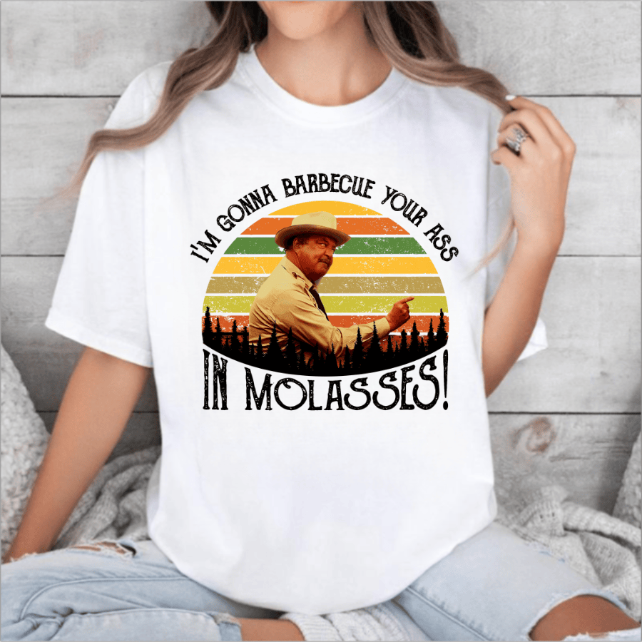 I'm Gonna Barbecue Your A** In Molasses! Shirt, Smokey And The Bandit Movie T-Shirt