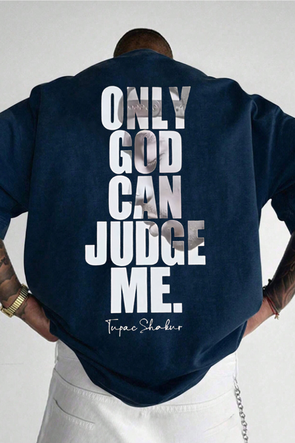 Only God Can Judge Me Tee