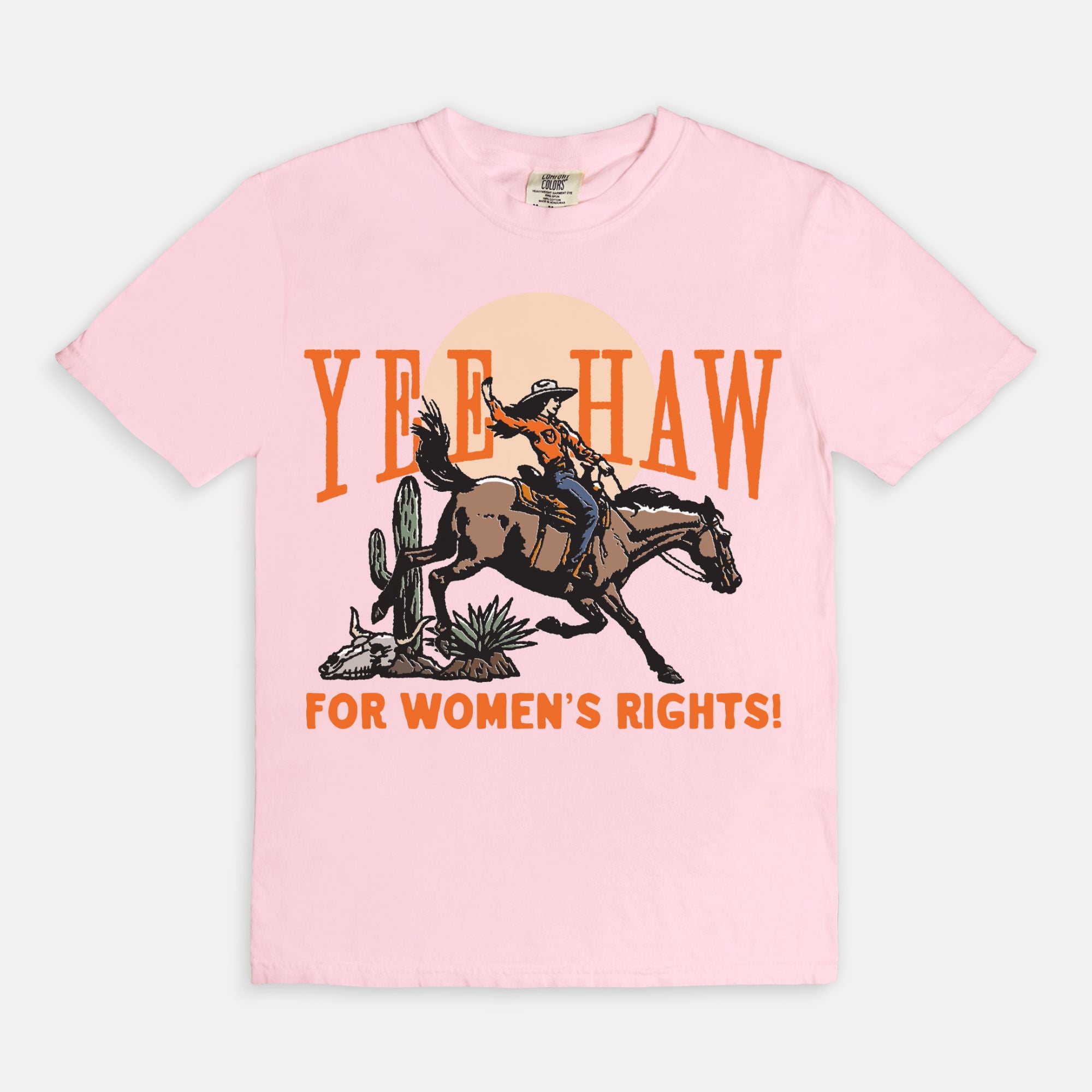 Yeehaw For Women's Rights Cowgirl Tee