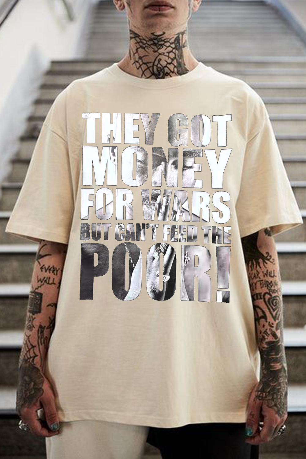 They got money for war but can��t feed the poor! TUPAC tee