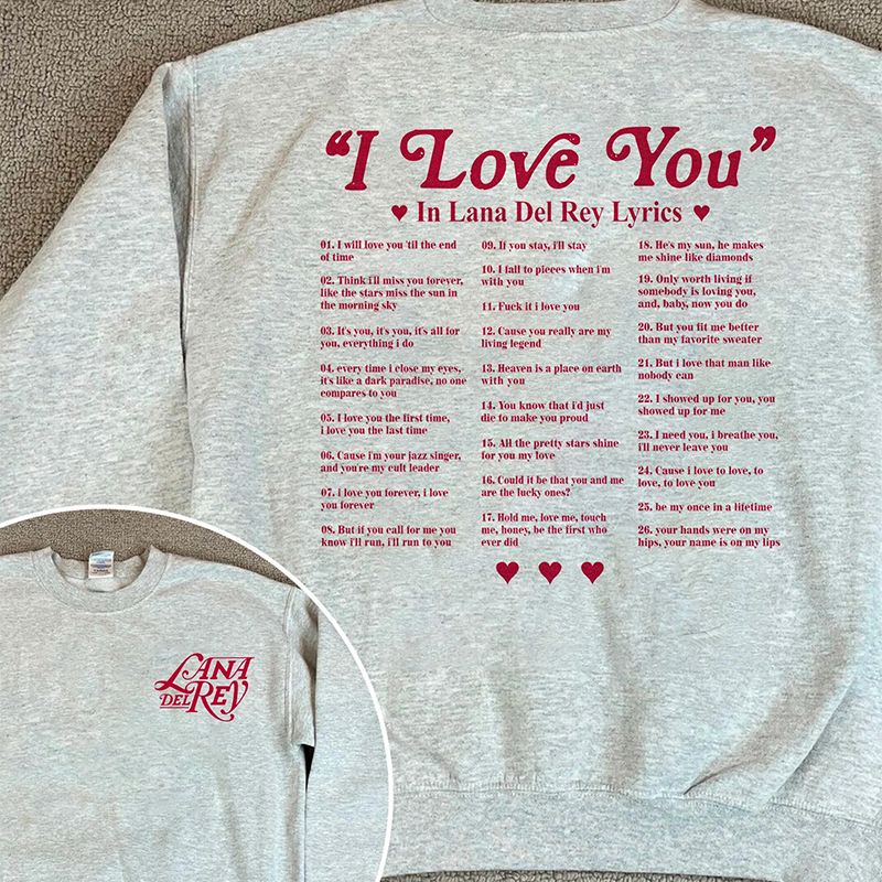 Lana Del Rey – I Love You Tee  For Women