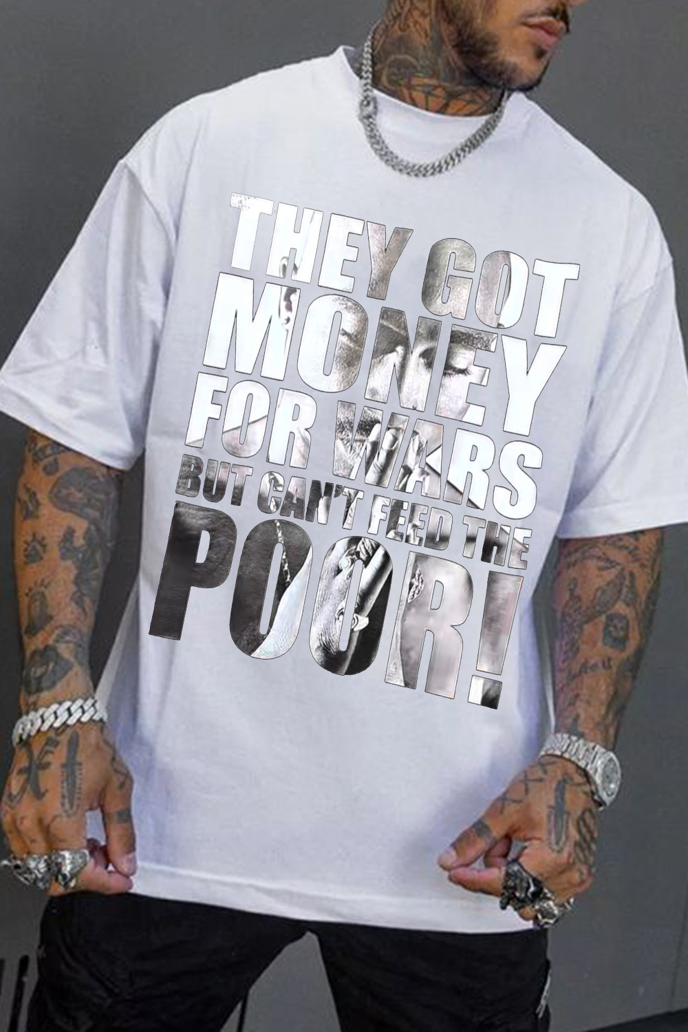 They got money for war but can��t feed the poor! TUPAC tee