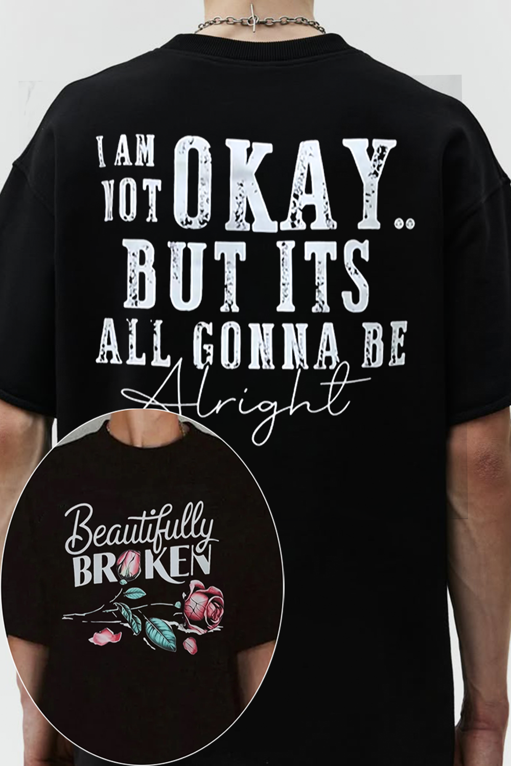 Beautifully Broken Shirt