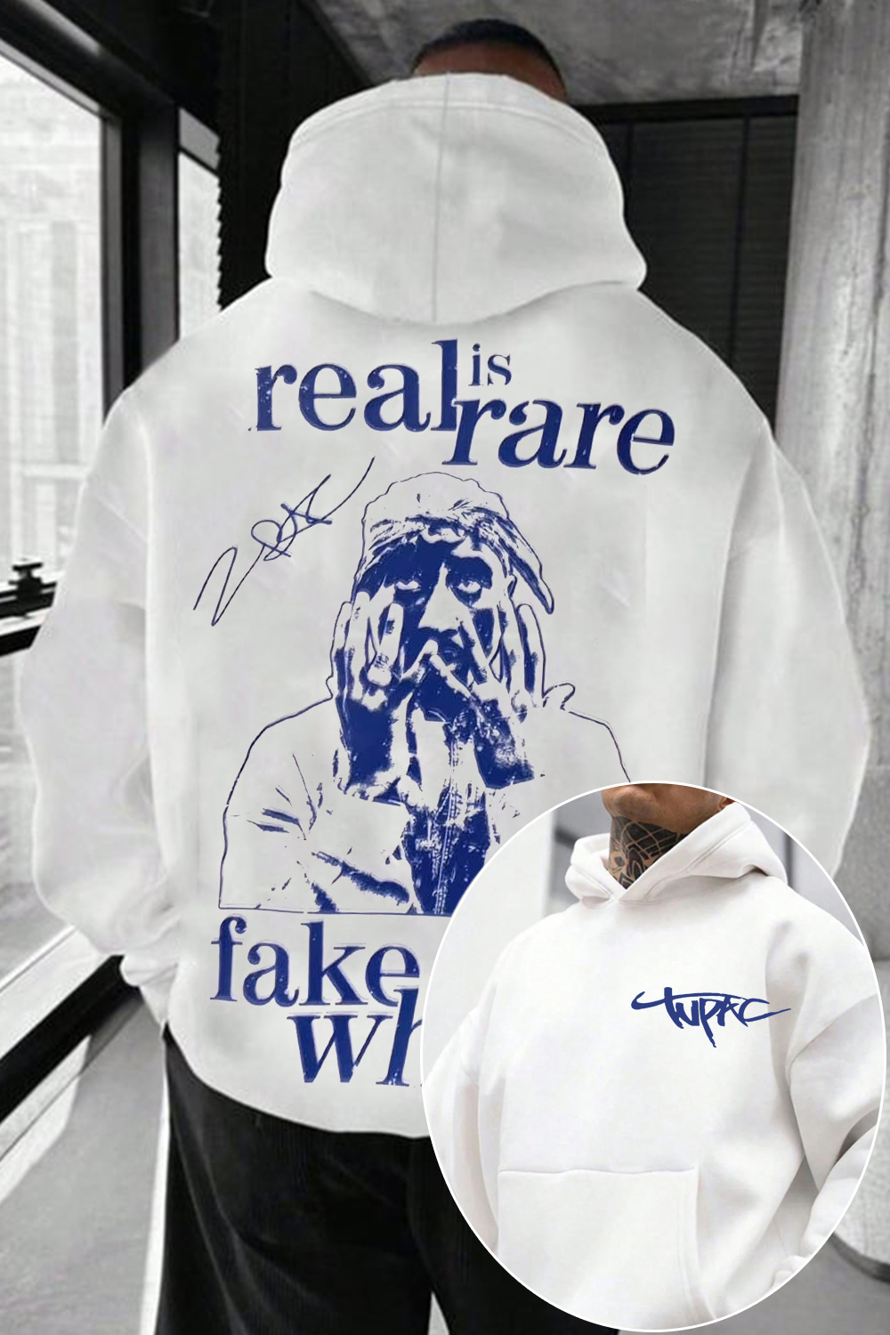 Real Is Rare Fake Is Every Where- Tupac Quotes Hoodie 
